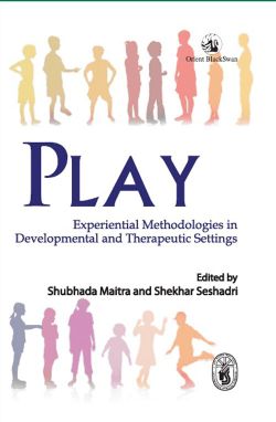 Orient Play: Experiential Methodologies in Developmental and Therapeutic Settings